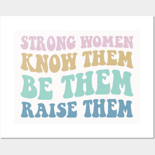 Strong Women, Know Them - Women's Day quote Retro Posters and Art